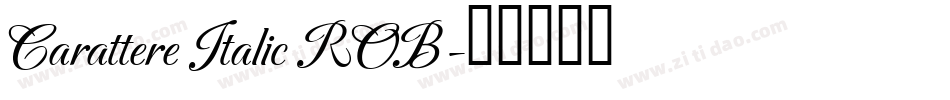 Carattere Italic ROB字体转换